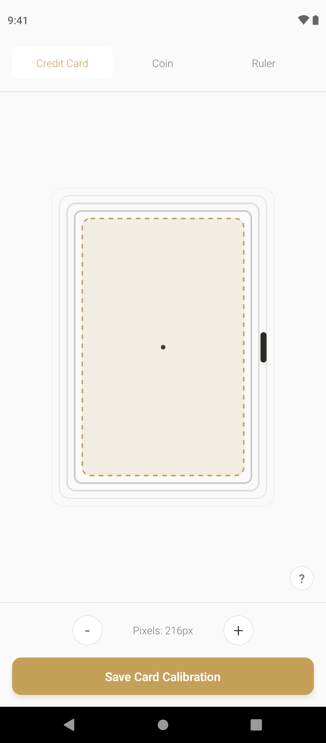 Calibrating against a credit card